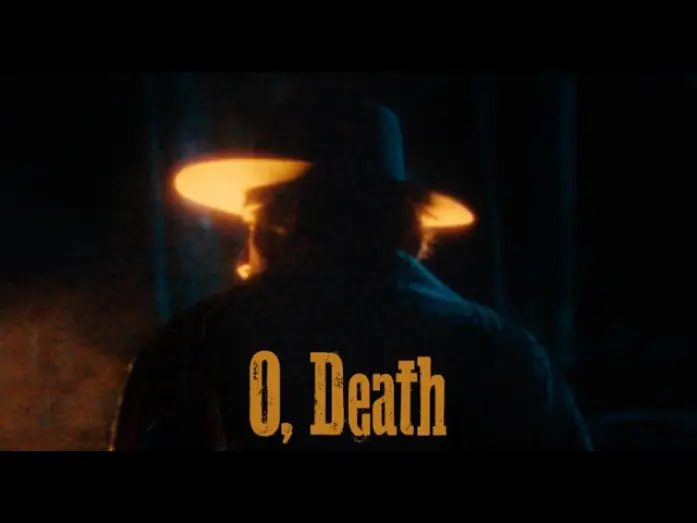 Video for the film O, Death — O, Death | Official Teaser Trailer