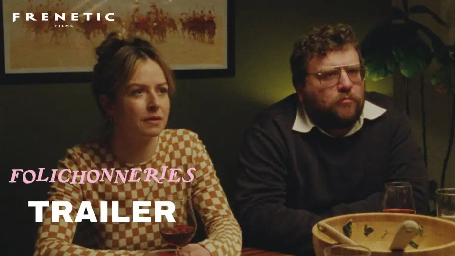 Video for the film Follies — FOLICHONNERIES - Trailer F/df (2025) Eric K. Boulianne, Catherine Chabot, Florence Blain Mbaye