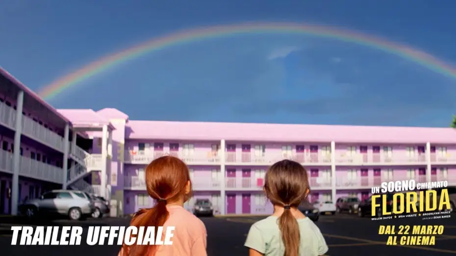 Video for the film The Florida Project — UN SOGNO CHIAMATO FLORIDA - Trailer ufficiale italiano