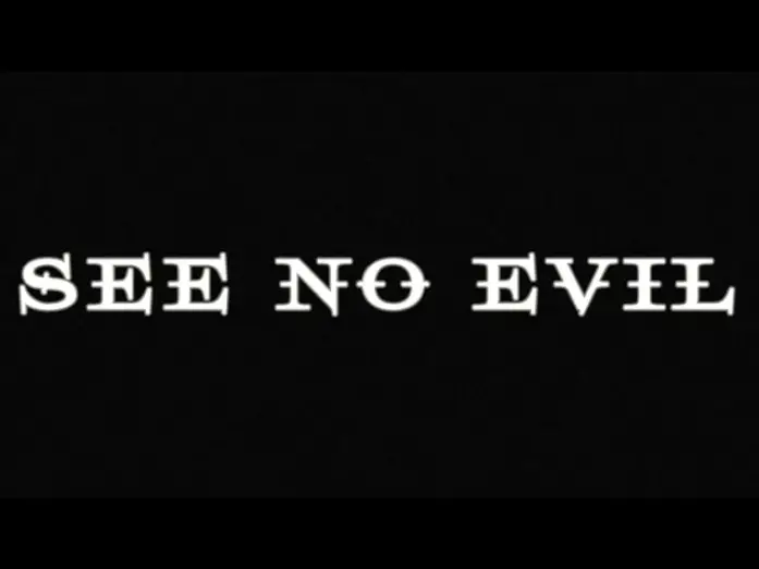 Video for the film See No Evil — See No Evil - Short Film