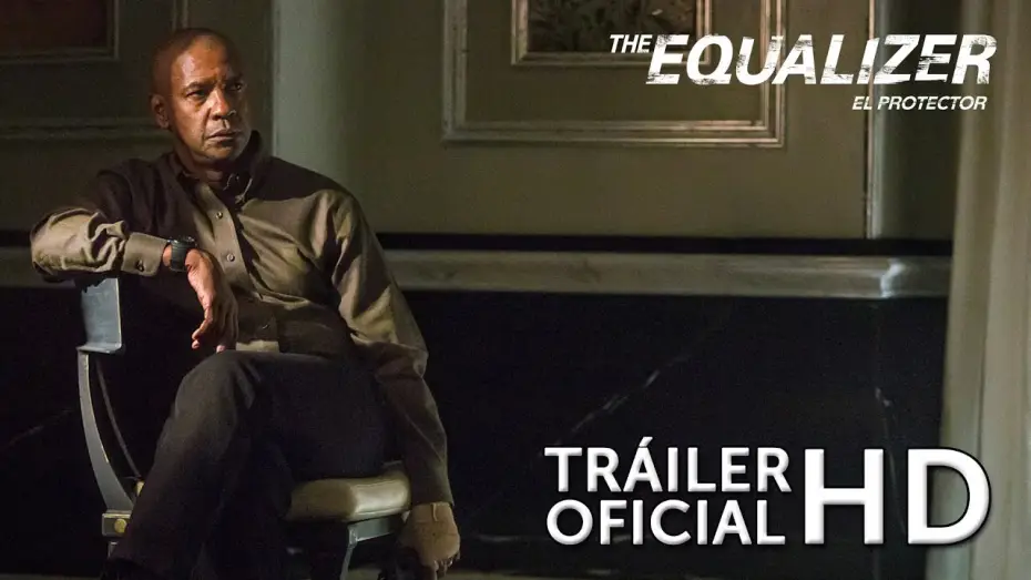 Video for the film The Equalizer — THE EQUALIZER: El Protector. Con Denzel Washington. Tráiler Oficial. Ya en Cines.