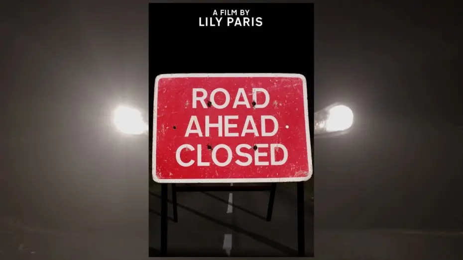 Video for the film Road Ahead Closed — Road Ahead Closed | Short Horror Film