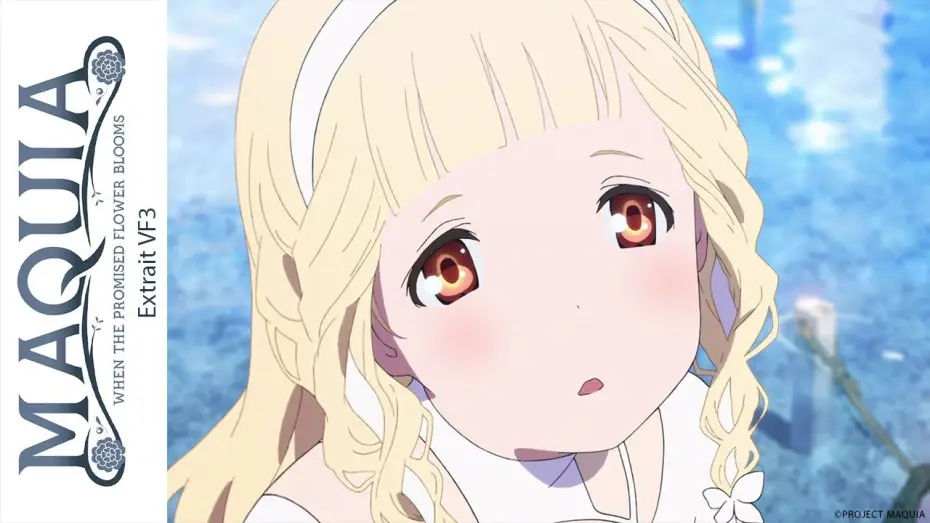 Video for the film Maquia: When the Promised Flower Blooms — Maquia, When the Promised Flower Bloom - Extrait 3 VF