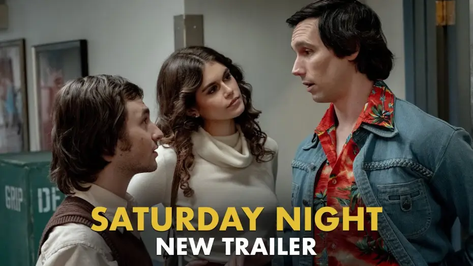 Video for the film Saturday Night — New Trailer