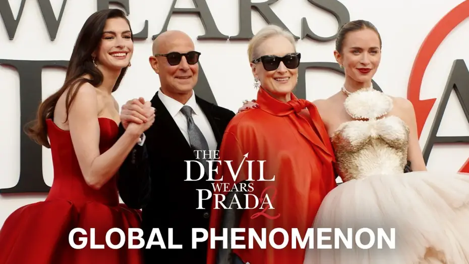 Video for the film The Devil Wears Prada 2 — Global Phenomenon