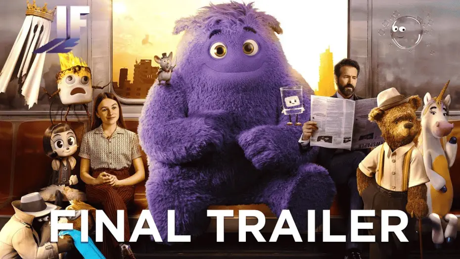 Video for the film IF — International Trailer