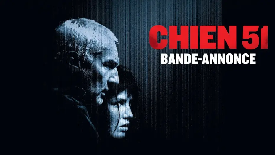 Video for the film Dog 51 — CHIEN 51 – Bande-annonce Officielle 4K – Gilles Lellouche / Adèle Exarchopoulos (2025)