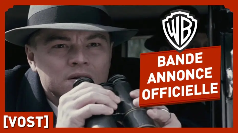 Video for the film J. Edgar — J. Edgar - Bande Annonce Officielle (VOST) - Leonardo DiCaprio / Naomi Watts / Clint Eatswood