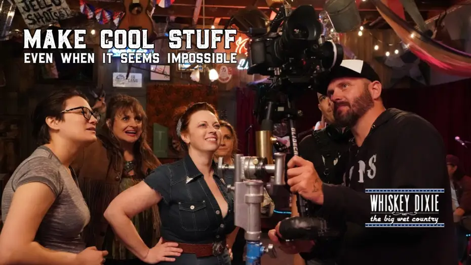 Video for the film Whiskey Dixie & The Big Wet Country — Write that screenplay, put up that play, shoot that movie, even when it seems impossible.