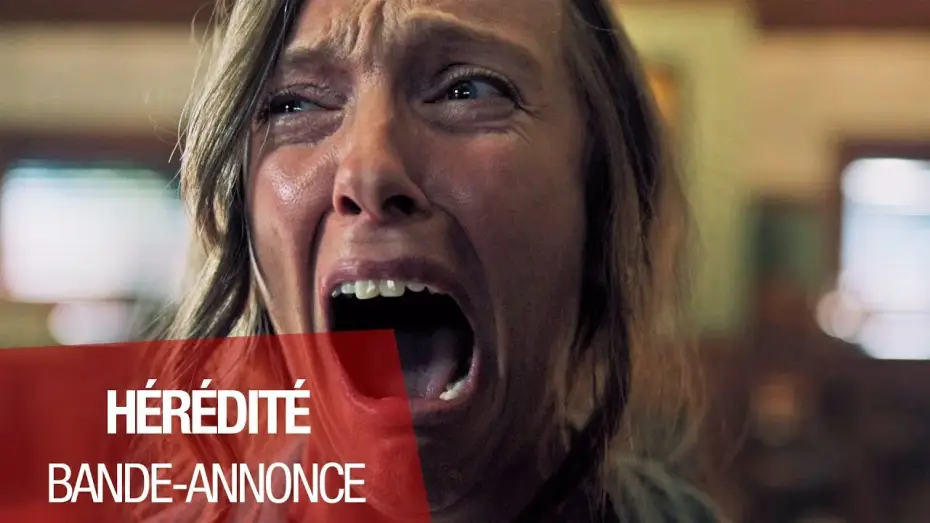 Video for the film Hereditary — HÉRÉDITÉ - Bande Annonce VOST