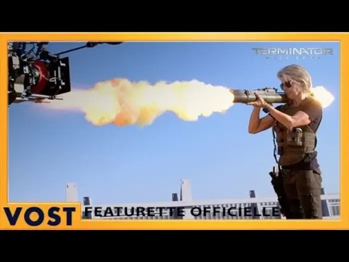 Video for the film Terminator: Dark Fate — Terminator : Dark Fate  - Featurette [VOST]