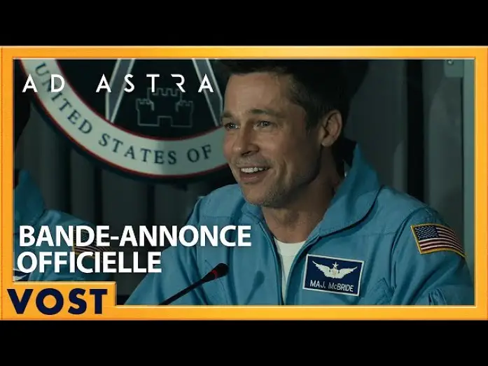 Video for the film Ad Astra — Bande Annonce VOST