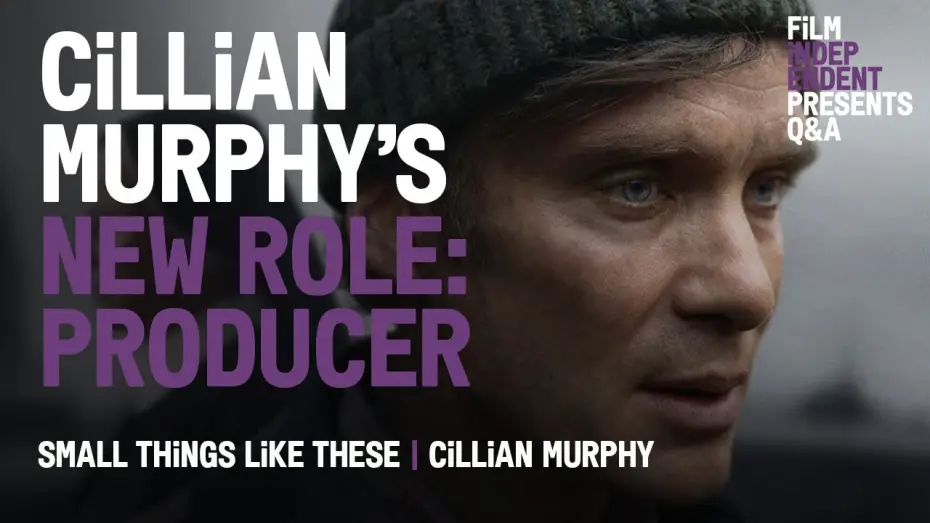 Video for the film Small Things Like These — Cillian Murphy’s Oscar Followup? Producing ‘Small Things Like These’