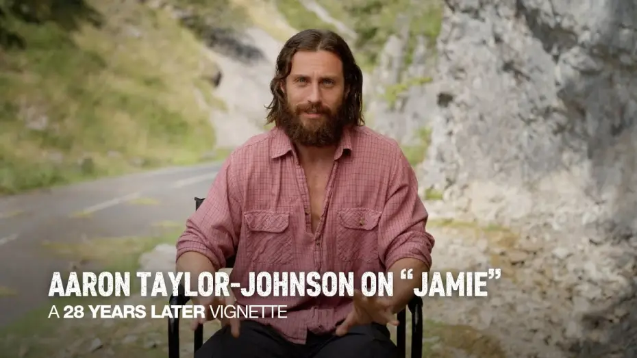 Video for the film 28 Years Later — Aaron Taylor-Johnson on “Jamie” - Vignette