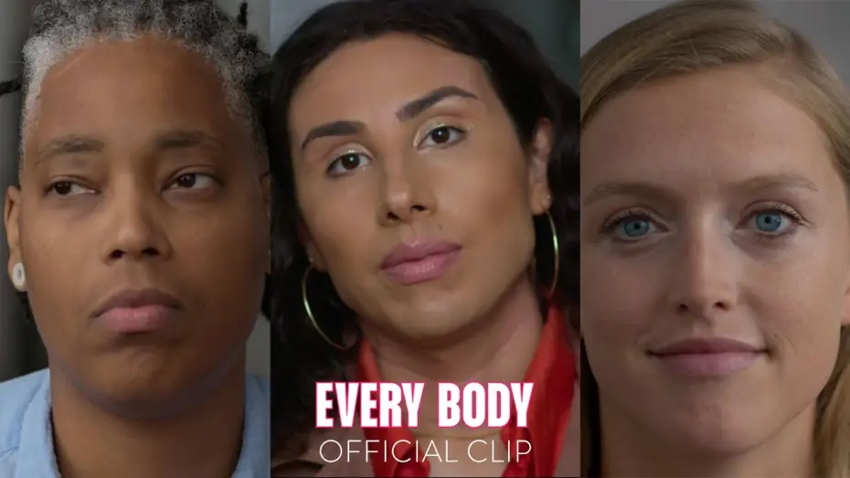 Video for the film Every Body — Where Do I Fit
