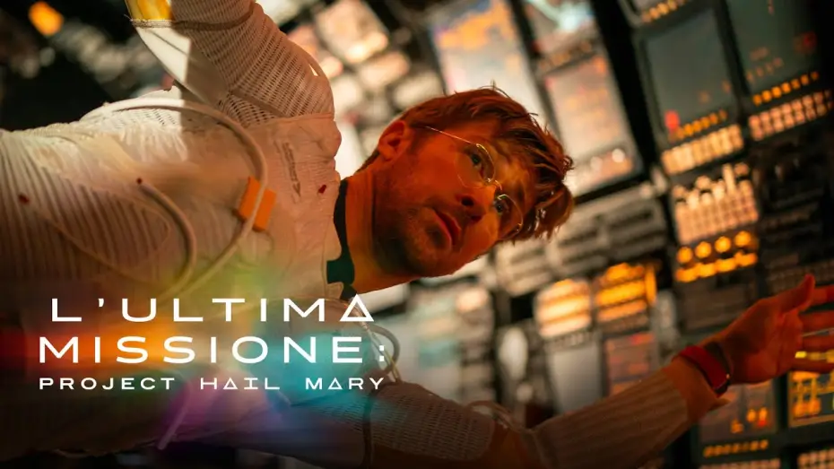 Video for the film Project Hail Mary — L'Ultima Missione: Project Hail Mary | Dal 19 marzo al cinema | Final Trailer