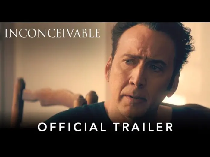 Video for the film Inconceivable — Official International Trailer