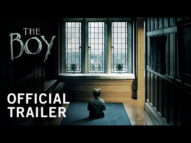 Video for the film The Boy — The Boy | Official Trailer | Own It Now on Digital HD, Blu-ray & DVD