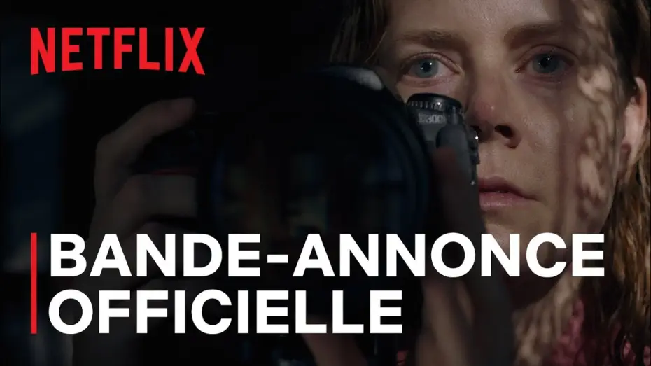 Video for the film The Woman in the Window — La Femme à la fenêtre - Bande Annonce #2 [VF]