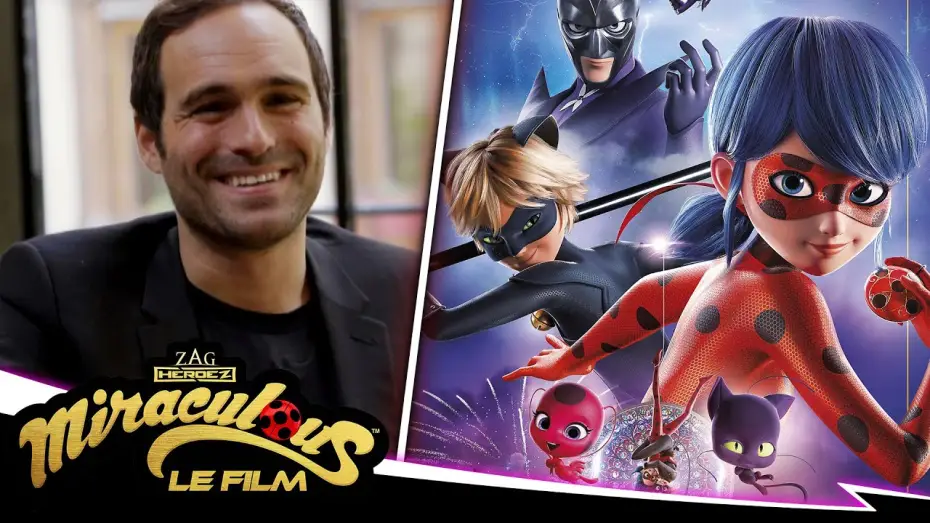 Video for the film Miraculous: Ladybug & Cat Noir, The Movie — Les coulisses du film avec Jérémy Zag