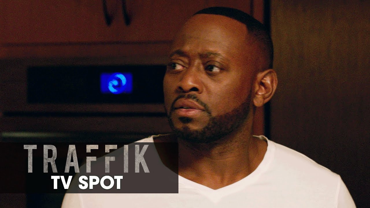 Video for the film Traffik — TRAFFIK (2018 Movie) Official TV Spot – "Refuse"