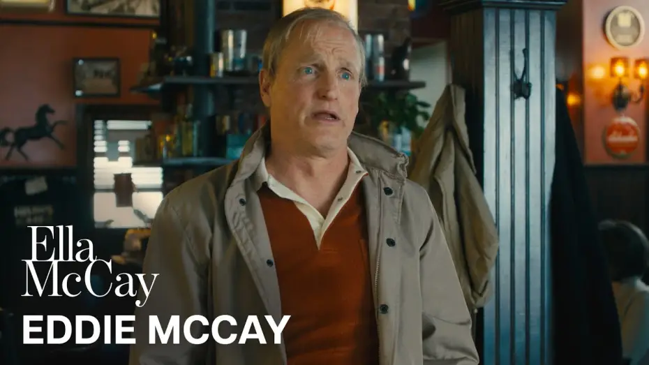 Video for the film Ella McCay — Woody Harrelson is Eddie McCay