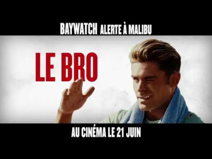 Video for the film Baywatch — BAYWATCH – ALERTE À MALIBU - TV SPOT Bad ass (VF)  [au cinéma le 21 juin 2017]