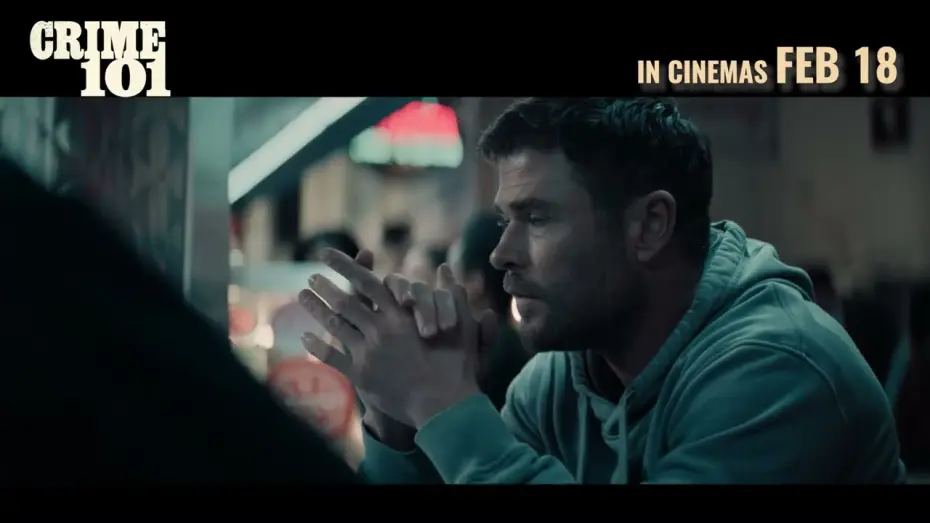 Video for the film Crime 101 — In Cinemas February 18
