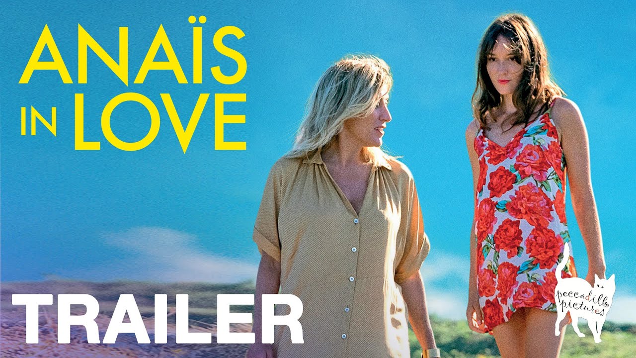 Video for the film Anaïs in Love — UK Trailer