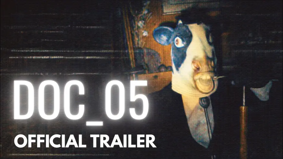 Video for the film DOC_05 — DOC 05 | Official Trailer | A Found Footage Horror Film | 2026