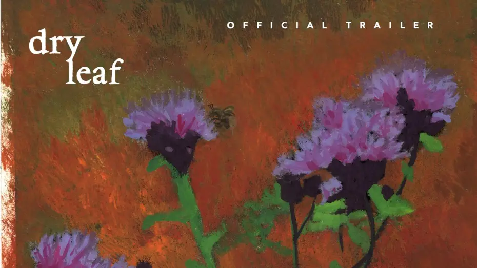 Video for the film Dry Leaf — Official Trailer