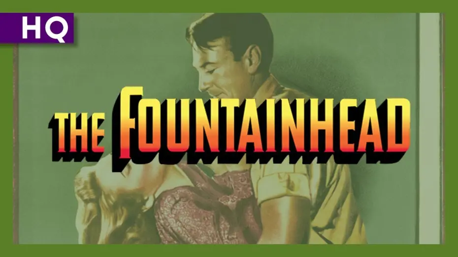Video for the film The Fountainhead — The Fountainhead (1949) Trailer