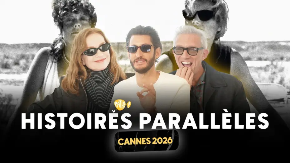 Video for the film Parallel Tales — CANNES 2026, HISTOIRES PARALLÈLES : Interview avec Pierre Niney, Vincent Cassel et Isabelle Huppert