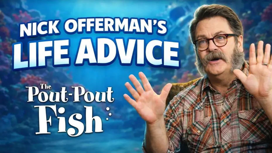 Video for the film The Pout-Pout Fish — How to Get Along with Neighbors | Life Lesson's with Nick Offerman from The Pout Pout Fish Movie