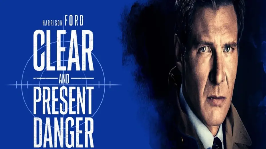 Video for the film Clear and Present Danger — Sotto il segno del pericolo (film 1994) TRAILER ITALIANO