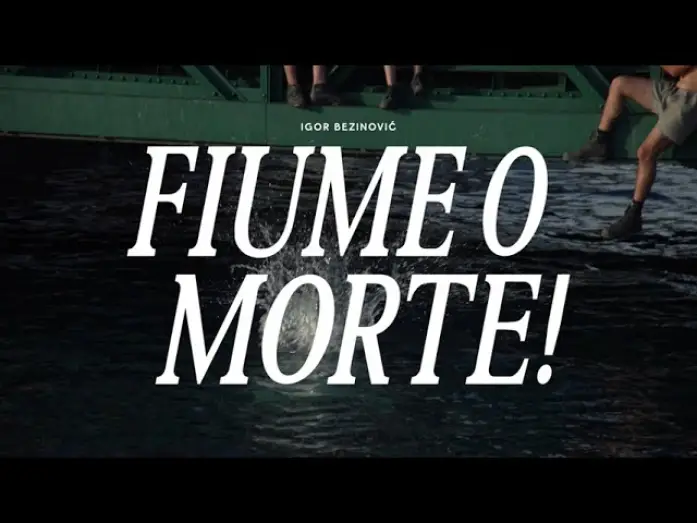 Video for the film Fiume o Morte! — Official Trailer