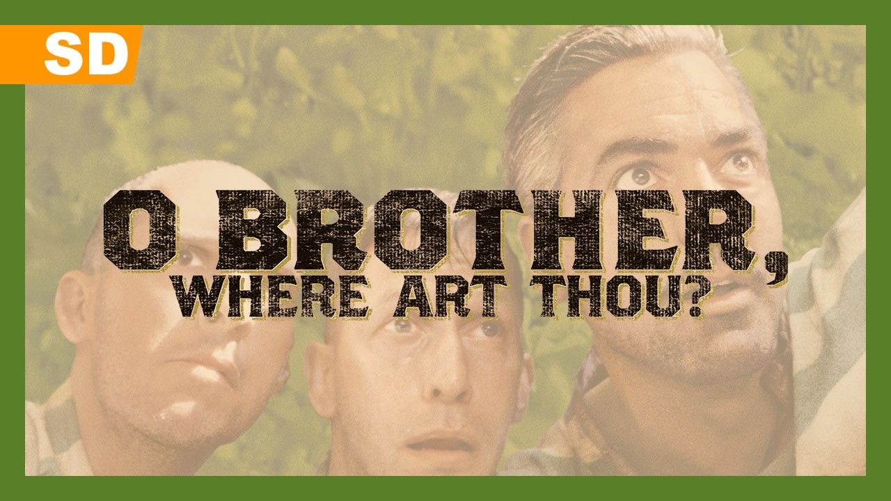 Video for the film O Brother, Where Art Thou? — O Brother, Where Art Thou? (2000) Trailer