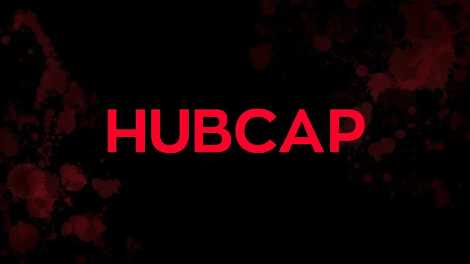 Video for the film Hubcap — HUBCAP Trailer1