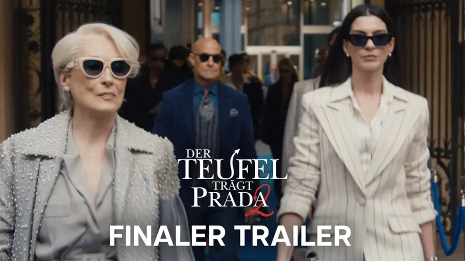 Video for the film The Devil Wears Prada 2 — Der Teufel Trägt Prada 2 | Finaler Trailer | Ab 30. April im Kino