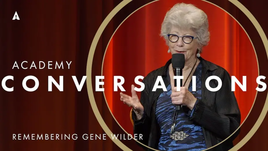 Video for the film Remembering Gene Wilder — 'Remembering Gene Wilder' with filmmakers | Academy Conversations