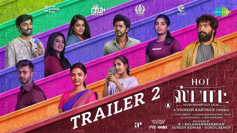 Video for the film Hot Spot — Hot Spot - Official Trailer 2 | Kalaiyarasan,Sandy,Adithya B, Ammu Abhirami,Gouri Kishan | Vignesh K