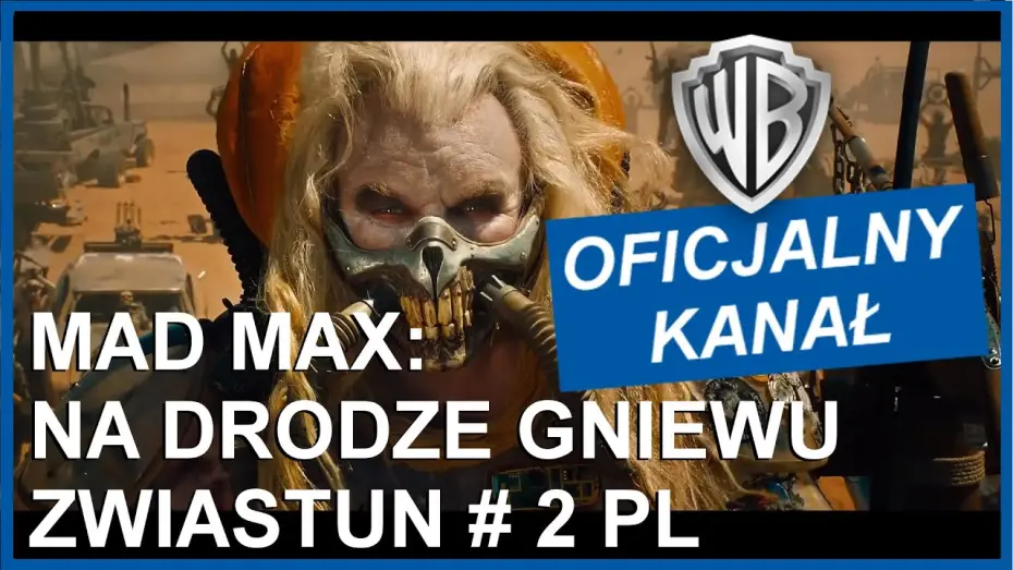 Video for the film Mad Max: Fury Road — MAD MAX: NA DRODZE GNIEWU - Zwiastun #2 PL