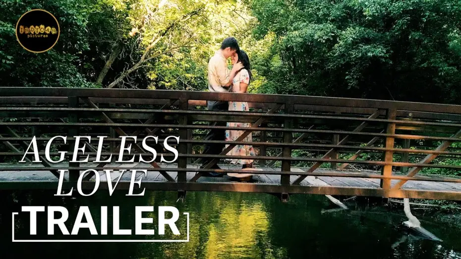 Video for the film Ageless Love — Official Trailer