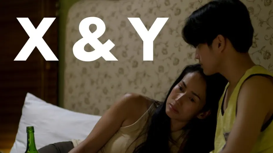 Video for the film X&Y — X&Y | Trailer