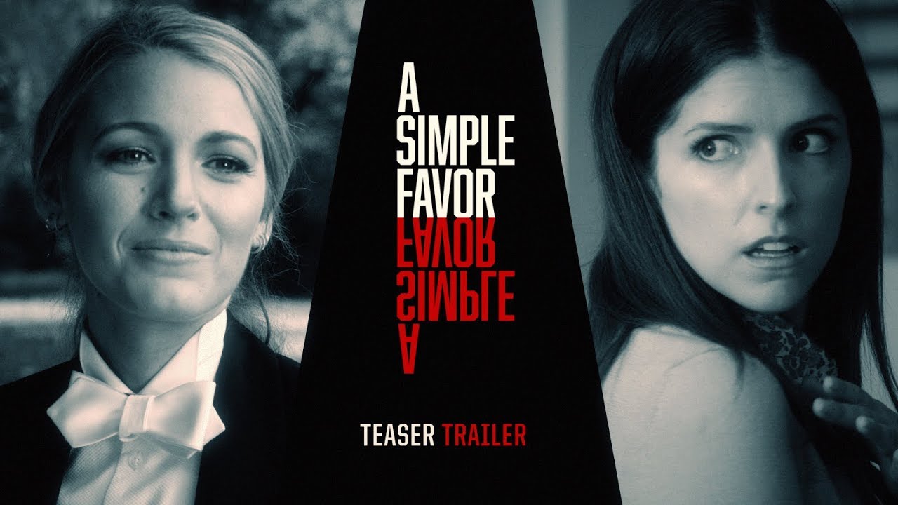 Video for the film A Simple Favor — Teaser Trailer #2 "Tell Me Your Secret"