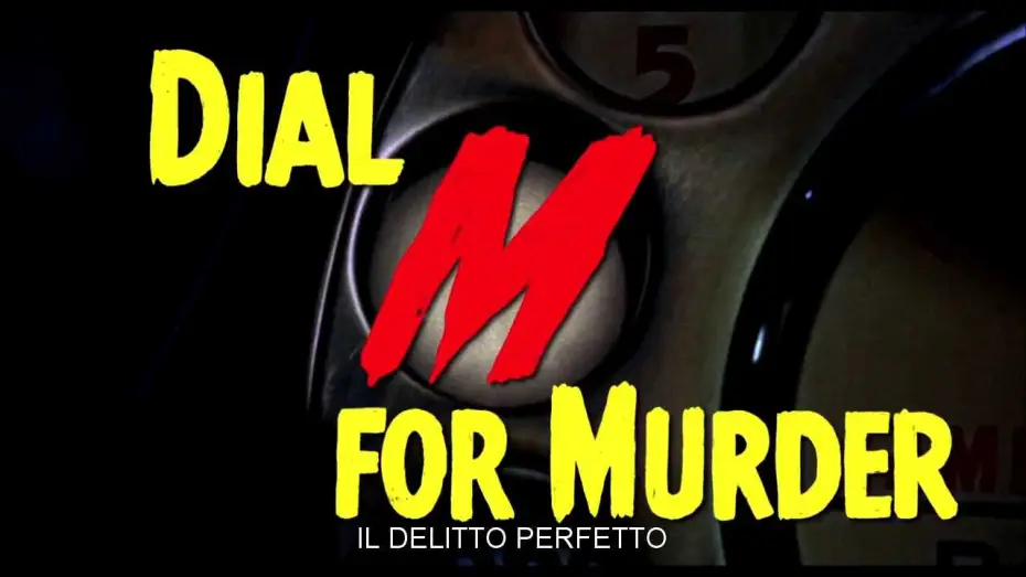 Video for the film Dial M for Murder — DIAL M FOR MURDER 3D - Trailer (Il Cinema Ritrovato al Cinema)