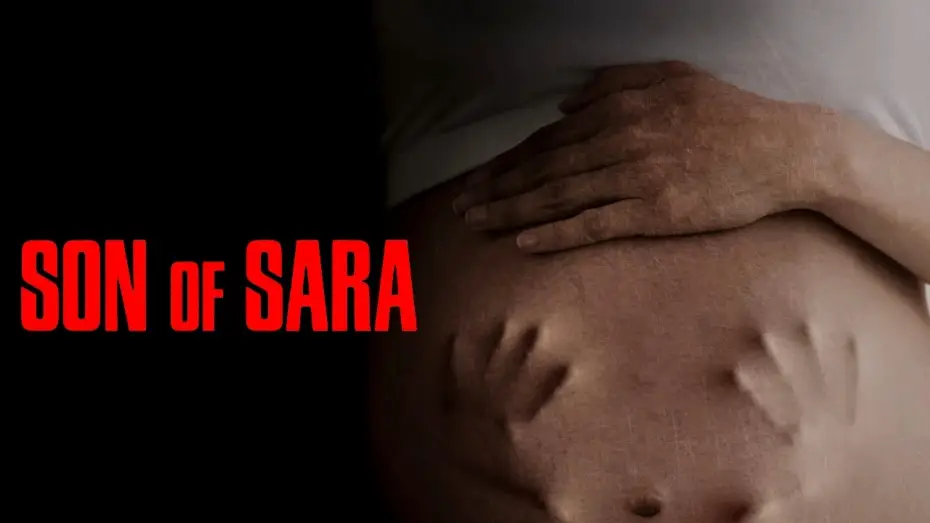Video for the film Son of Sara — Son of Sara | Official Trailer | Horror Brains