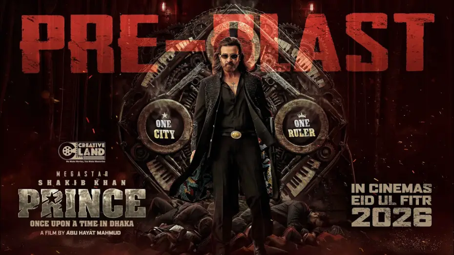 Video for the film Prince: Once Upon a Time in Dhaka — Prince | Pre-Blast