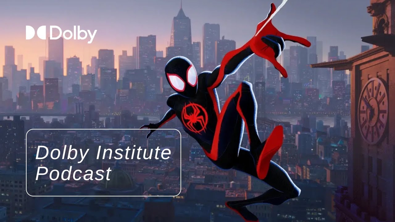 Video for the film Spider-Man: Across the Spider-Verse — The Music of Spider-Man: Across the Spider-Verse | The #DolbyInstitute Podcast