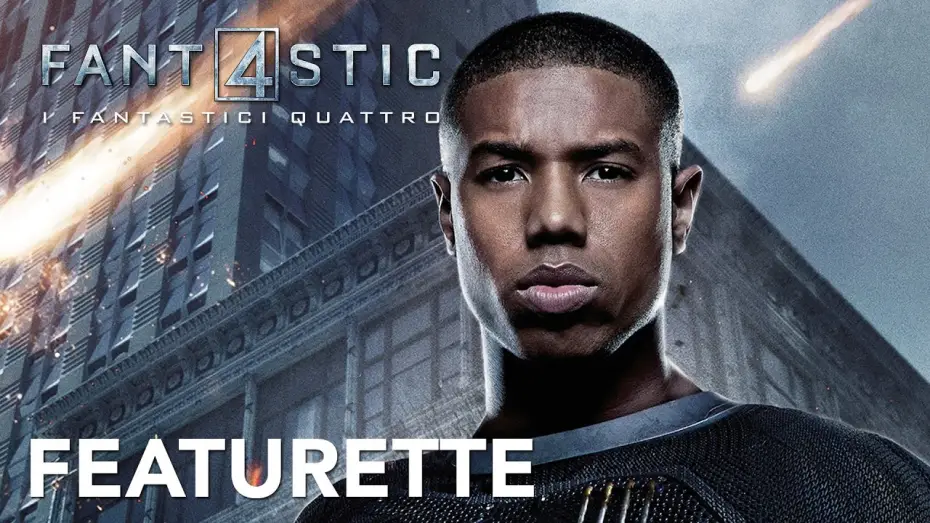 Video for the film Fantastic Four — Jhonny Storm: la Torcia Umana | Fantastic 4 - I Fantastici Quattro [HD] | 20th Century Fox